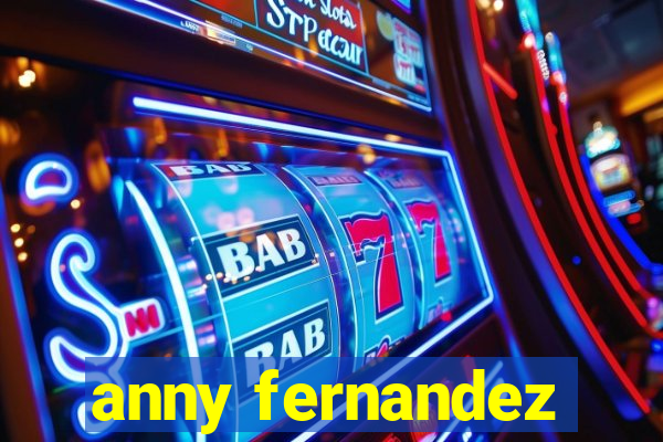 anny fernandez